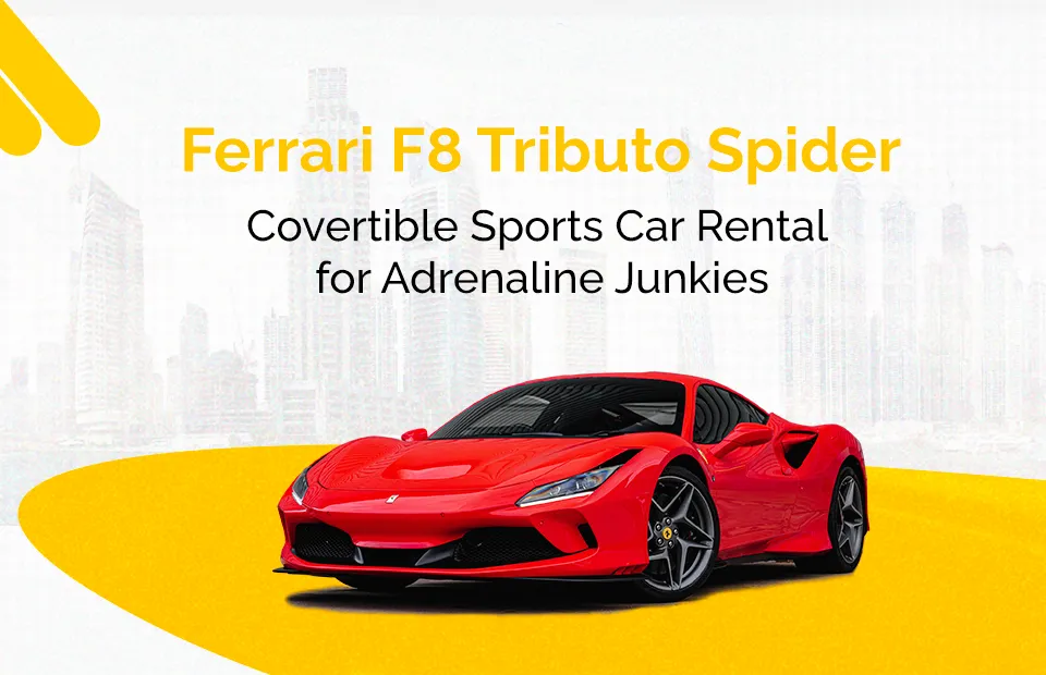 Ferrari F Tributo Spider Covertible Sports Car Rental For Adrenaline Junkies Monarch Car